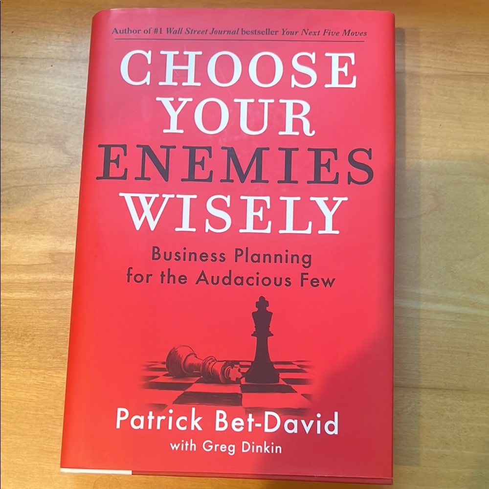 New ‘Choose Your Enemies Wisely' Hardcover by Patrick Bet David of Valuetainment